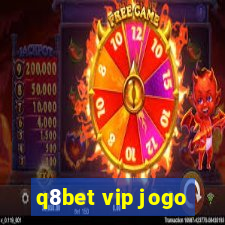 q8bet vip jogo